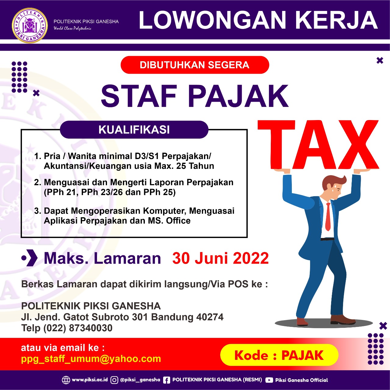 LOWONGAN KERJA STAFF PAJAK POLITEKNIK PIKSI GANESHA BANDUNG